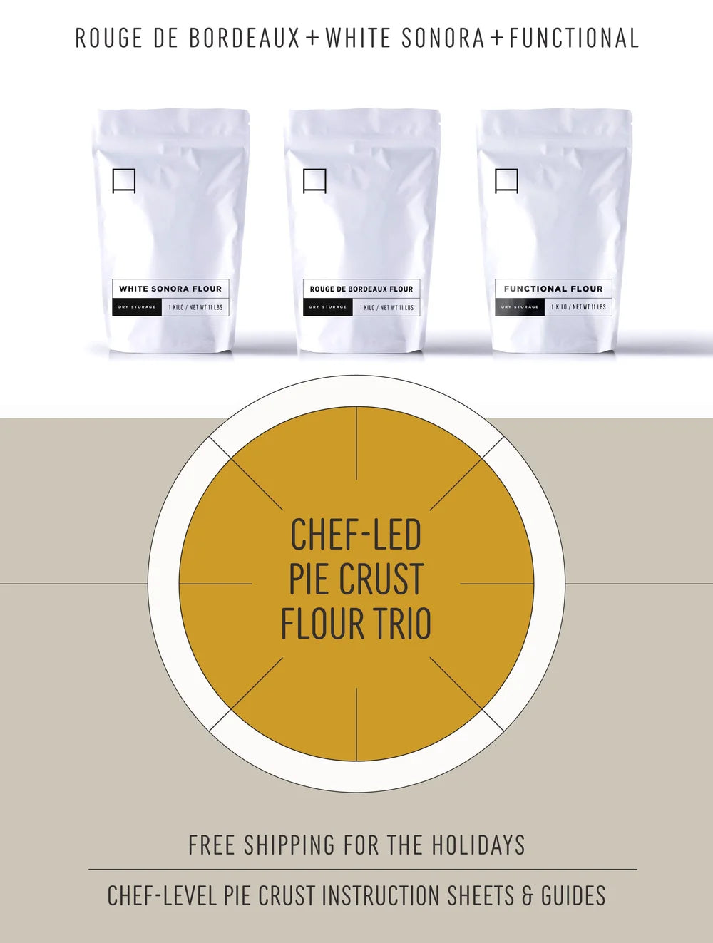 Dry Storage Chef-led pie crust flour trio